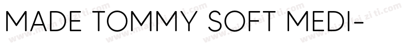 MADE TOMMY SOFT MEDI字体转换